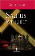 saulus ave iubet-galo riscal-9788415883326 saulus ave iubet-galo riscal-9788415883326