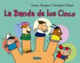 la banda de los cinco-yvonne hergane-9788416003426 la banda de los cinco-yvonne hergane-9788416003426