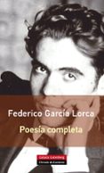 poesia completa-federico garcia lorca-9788416072026 poesia completa-federico garcia lorca-9788416072026