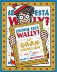 ¿donde esta wally?: la coleccion definitiva-martin handford-9788416075126 ¿donde esta wally?: la coleccion definitiva-martin handford-9788416075126