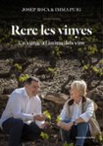 rere les vinyes: un viatge a l anima dels vins-josep roca-inma puig-9788416430826 rere les vinyes: un viatge a l anima dels vins-josep roca-inma puig-9788416430826