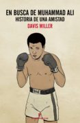 en busca de muhammad ali-davis miller-9788416544226 en busca de muhammad ali-davis miller-9788416544226