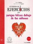 cuaderno de ejercicios para parejas felices debajo de las sábanas-yvon dallaire-jean augagneur-9788416972326 cuaderno de ejercicios para parejas felices debajo de las sábanas-yvon dallaire-jean augagneur-9788416972326