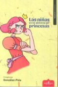 las niñas ya no quieren ser princesas-covadonga gonzalez-pola-9788417042226 las niñas ya no quieren ser princesas-covadonga gonzalez-pola-9788417042226