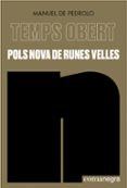 Descargas de libros electrónicos gratis para kindle fire POLS NOVA DE RUNES VELLES  (edición en catalán) (Spanish Edition) 9788419590626 de MANUEL DE PEDROLO 