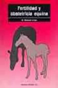 fertilidad y obstetricia equina-w. edward allen-9788420007526 fertilidad y obstetricia equina-w. edward allen-9788420007526