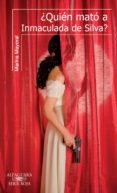¿quién mató a inmaculada de silva? (ebook)-marina mayoral-9788420413426 ¿quién mató a inmaculada de silva? (ebook)-marina mayoral-9788420413426
