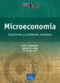 microeconomia: cuestiones y problemas resueltos-emilio congregado-antonio anibal golpe moya-mª teresa leal linares-9788420535326 microeconomia: cuestiones y problemas resueltos-emilio congregado-antonio anibal golpe moya-mª teresa leal linares-9788420535326