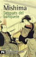 despues del banquete-yukio mishima-9788420649726 despues del banquete-yukio mishima-9788420649726