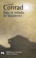 bajo la mirada de occidente-joseph conrad-9788420660226 bajo la mirada de occidente-joseph conrad-9788420660226
