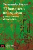 el banquero anarquista y otros cuentos de raciocinio-fernando pessoa-9788420662626 el banquero anarquista y otros cuentos de raciocinio-fernando pessoa-9788420662626