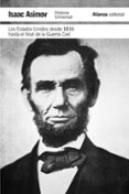 los estados unidos desde 1816 hasta el final de la guerra civil-isaac asimov-9788420671826 los estados unidos desde 1816 hasta el final de la guerra civil-isaac asimov-9788420671826