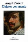 objetos con mente (2ª ed.)-angel riviere-9788420677026 objetos con mente (2ª ed.)-angel riviere-9788420677026