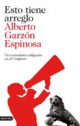 esto tiene arreglo (ebook)-alberto garzon espinosa-9788423326426 esto tiene arreglo (ebook)-alberto garzon espinosa-9788423326426