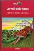 la vall dels tigres-jordi sierra i fabra-9788423634026 la vall dels tigres-jordi sierra i fabra-9788423634026