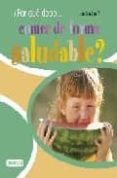 ¿por que debo comer de forma saludable?-jackie gaff-9788424178826 ¿por que debo comer de forma saludable?-jackie gaff-9788424178826