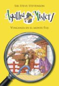 agatha mistery 24: venganza en el monte fuji-sir steve stevenson-9788424657826 agatha mistery 24: venganza en el monte fuji-sir steve stevenson-9788424657826