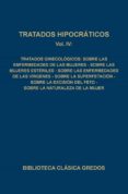 tratados hipocraticos (t.4): sobre las enfermedades de las mujere s; sobre las mujeres esteriles; sobre las enfermedades de las virgenes; sobre la superfetacion; sobre la excision del feto; sobre la na-9788424912826 tratados hipocraticos (t.4): sobre las enfermedades de las mujere s; sobre las mujeres esteriles; sobre las enfermedades de las virgenes; sobre la superfetacion; sobre la excision del feto; sobre la na-9788424912826