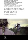 adolescencias por venir-fernando martin-9788424936426 adolescencias por venir-fernando martin-9788424936426