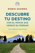 descubre tu destino con el monje que vendió su ferrari (ebook)-robin s. sharma-9788425345326 descubre tu destino con el monje que vendió su ferrari (ebook)-robin s. sharma-9788425345326