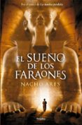 el sueño de los faraones-nacho ares-9788425351426 el sueño de los faraones-nacho ares-9788425351426
