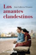 los amantes clandestinos (ebook)-ana cabrera vivanco-9788425355226 los amantes clandestinos (ebook)-ana cabrera vivanco-9788425355226