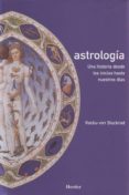 astrologia: una historia desde los inicios hasta nuestros dias-kocku von stuckrad-9788425423826 astrologia: una historia desde los inicios hasta nuestros dias-kocku von stuckrad-9788425423826