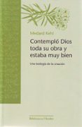 completo dios toda su obra y estaba muy bien: una teologia de la creacion-medard kehl-9788425425226 completo dios toda su obra y estaba muy bien: una teologia de la creacion-medard kehl-9788425425226
