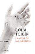 la casa de los nombres-colm toibin-9788426404626 la casa de los nombres-colm toibin-9788426404626
