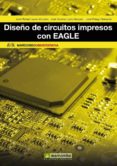 diseño de circuitos impresos con eagle-jose rafael lajara vizcaino-jose pelegri sebastia-9788426720726 diseño de circuitos impresos con eagle-jose rafael lajara vizcaino-jose pelegri sebastia-9788426720726