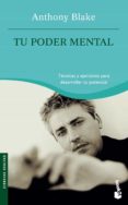 tu poder mental-anthony blake-9788427029026 tu poder mental-anthony blake-9788427029026