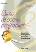 curso cocina profesional; tomo 2 (6ª ed.)-manuel garces rubio-9788428318426 curso cocina profesional; tomo 2 (6ª ed.)-manuel garces rubio-9788428318426