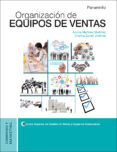 organizacion de equipos de ventas-aurora martinez martinez-maria cristina zumel jimenez-9788428338226 organizacion de equipos de ventas-aurora martinez martinez-maria cristina zumel jimenez-9788428338226