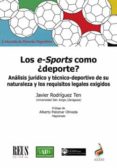 los e-sports como ¿deporte?-javier rodriguez ten-9788429020526 los e-sports como ¿deporte?-javier rodriguez ten-9788429020526