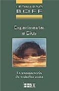experimentar a dios: la transparencia de todas las cosas-leonardo boff-9788429315226 experimentar a dios: la transparencia de todas las cosas-leonardo boff-9788429315226