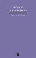 teologia de la liberacion: perspectivas-gustavo gutierrez merino-9788430104826 teologia de la liberacion: perspectivas-gustavo gutierrez merino-9788430104826