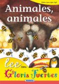 animales, animales-gloria fuertes-9788430567126 animales, animales-gloria fuertes-9788430567126