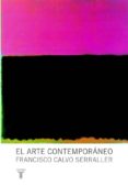 el arte contemporaneo-francisco calvo serraller-9788430604326 el arte contemporaneo-francisco calvo serraller-9788430604326