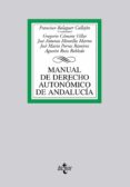 manual de derecho autonomico de andalucia-francisco (coor) balaguer callejon-gregorio camara villar-9788430953226 manual de derecho autonomico de andalucia francisco (coor) balaguer callejon gregorio camara villar 9788430953226