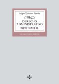 derecho administrativo: parte general (14ª ed.)-miguel sanchez moron-9788430974726 derecho administrativo: parte general (14ª ed.)-miguel sanchez moron-9788430974726