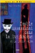 double assassinat dans la rue morgue ; la lettre volee : auxiliar e cd)-edgar allan poe-9788431653026 double assassinat dans la rue morgue ; la lettre volee : auxiliar e cd)-edgar allan poe-9788431653026