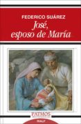 jose, esposo de maria-federico suarez verdeguer-9788432122026 jose, esposo de maria-federico suarez verdeguer-9788432122026