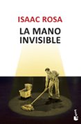 la mano invisible-isaac rosa-9788432210426 la mano invisible-isaac rosa-9788432210426