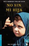 no sin mi hija-betty mahmoody-william hoffer-9788432217326 no sin mi hija-betty mahmoody-william hoffer-9788432217326