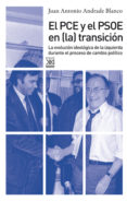 el pce y el psoe en la transicion-juan antonio andrade blanco-9788432314926 el pce y el psoe en la transicion-juan antonio andrade blanco-9788432314926