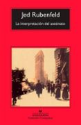 la interpretación del asesinato (ebook)-jed rubenfeld-9788433932426 la interpretación del asesinato (ebook)-jed rubenfeld-9788433932426