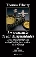 la economia de las desigualdades: como implementar una redistribucion justa y eficaz de la riqueza-thomas piketty-9788433963826 la economia de las desigualdades: como implementar una redistribucion justa y eficaz de la riqueza-thomas piketty-9788433963826