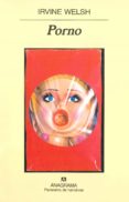 porno-irvine welsh-9788433970626 porno-irvine welsh-9788433970626