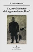 la previa muerte del lugarteniente aloof-alvaro pombo-9788433972026 la previa muerte del lugarteniente aloof-alvaro pombo-9788433972026