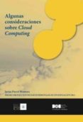 algunas consideraciones sobre cloud computing-f. javier puyol montero-9788434020726 algunas consideraciones sobre cloud computing-f. javier puyol montero-9788434020726